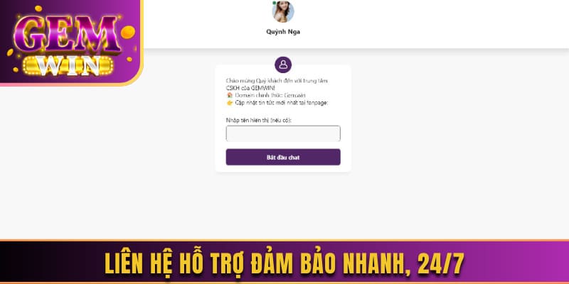 Liên hệ hỗ trợ đảm bảo nhanh, 24/7